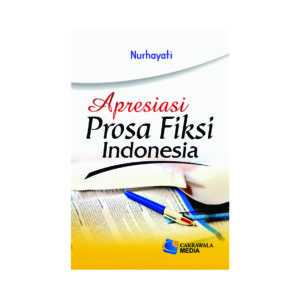 Apresiasi Prosa Fiksi Indonesia