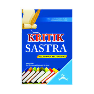 Kritik Sastra: Teori dan Aplikasinya