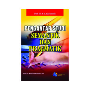 Pengantar Studi Semantik dan Pragmatik