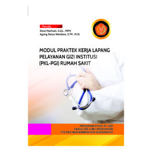 MODUL PRAKTEK KERJA LAPANG PELAYANAN GIZI INSTITUSI (PKL-PGI) RUMAH SAKIT