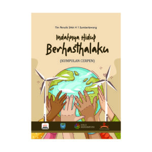 INDAHNYA HIDUP BERHASTHALAKU (KUMPULAN CERPEN)