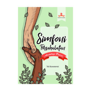 SIMFONI PERSABAHATAN (Antologi Puisi)
