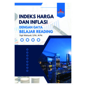 INDEKS HARGA DAN INFLASI DENGAN GAYA BELAJAR READING