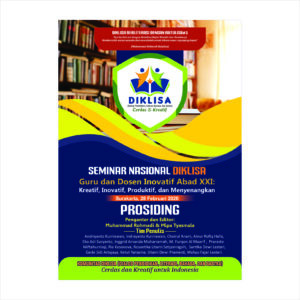 PROSIDINGSEMINAR NASIONAL DIKLISA: Guru dan Dosen Inovatif Abad XXI: Kreatif, Inovatif, Produktif, dan Menyenangkan